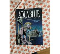 Aquablue, tome 1 : Nao