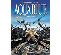 Aquablue – Tome 9 : Le totem des Cynos – Éd. 2002 – Delcourt