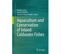 Aquaculture And Conservation Of Inland Coldwater Fishes