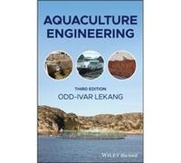 Aquaculture Engineering by OddIvar Lekang OddIvar Lekang (Auteur)