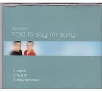 Aquagen - Hard to Say I'm Sorry