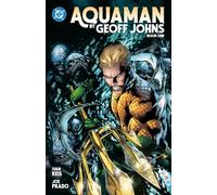 Aquaman by Geoff Johns Book One