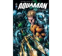 Aquaman, tome 1 : Peur abyssale