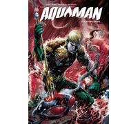 AQUAMAN - Tome 2
