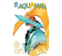 Aquaman Vol. 1: The Dark Tide