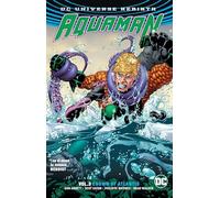 Aquaman Vol. 3 : Crown of Atlantis – Rebirth – DC Comics