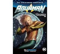 Dan Abnett Philippe Briones Aquaman Volume 4 (Poche)