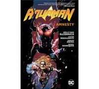 Aquaman Volume 2 Amnesty by Robson Rocha Robson Rocha (Auteur)