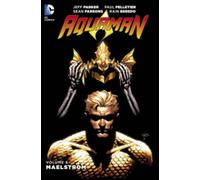 Aquaman, Volume 6: Maelstrom