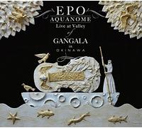 AQUANOME LIVE at Valley of GANGALA in Okinawa