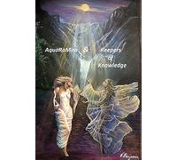AquaRaMira & Keepers of Knowledge