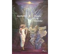 AquaRaMira & Keepers of Knowledge
