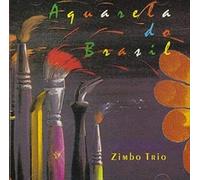 Zimbo Trio - Aquarela Do Brasil [Import]