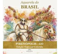 Aquarela do Brasil - Pirenópolis