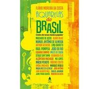 Aquarelas Do Brasil Flávio Moreira Da Costa (Auteur)