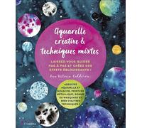 Aquarelle créative & techniques mixtes
