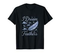 Aquarelle Fantaisie I Dream in Feathers Observation des Oiseaux T-Shirt