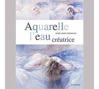 Aquarelle l eau créatrice