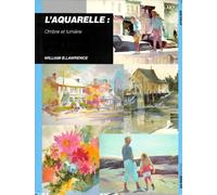 AQUARELLE OMBRE ET LUMIERE