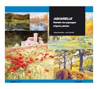 Aquarelle : peindre des paysages d'après photos - & CORN HARRISON - Ulisseditions - broché - Guide