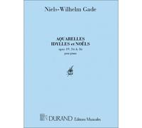 Aquarelles, Idylles, Noels Piano