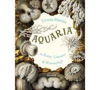 Aquaria: In Kunst, Literatur und Wissenschaft