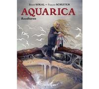Aquarica tome 1 Benoît Sokal (Illustration), François Schuiten (Auteur)
