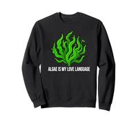 Aquarist Marine Biologist Algae is My Love Language Sweatshirt