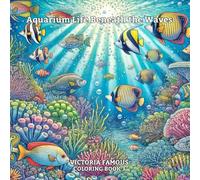 Aquarium Life Beneath the Waves: Coloring Book 3