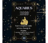AQUARIUS 2026 - Magic Witch Astrology Guide: Monthly Predictions, Daily Guidance, Rituals & Mantras