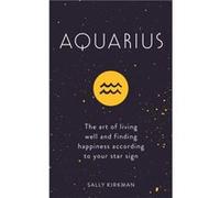 Aquarius by Sally Kirkman Sally Kirkman, (Auteur)