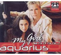 Aquarius - My Girl di Da. [Import]