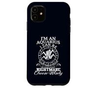 Aquarius Zodiac Best Thing Worst Nightmare Citation Coque pour iPhone 11