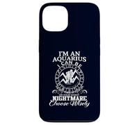 Aquarius Zodiac Best Thing Worst Nightmare Citation Coque pour iPhone 13