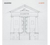 Aquaserge - A l'Amitié