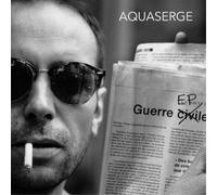 Aquaserge – Guerre – Vinyle 12" EP – Integral