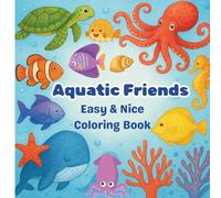 Aquatic Friends: Easy and Nice Coloring Book