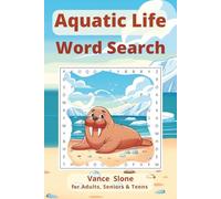 Aquatic Life Word Search: A Large-Print Puzzle Book with 50+ Puzzles about Creatures of Oceans, Rivers, and Lakes-Fun Activities for Adults, Seniors, and Teens
