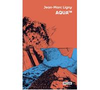 AquaTM - Jean-Marc Ligny - Atalante - Poche - Roman