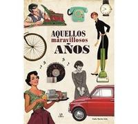Aquellos Maravillosos Años - [Livre en VO] Martin Avila, Pablo (Auteur)