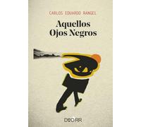 Aquellos Ojos Negros