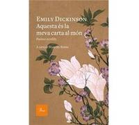 Aquesta Es La Meva Carta Al Mon [Livre en VO] Dickinson, Emily (Auteur)