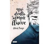 Aquí Dentro Siempre Llueve [Livre en VO] Pueyo, Chris (Auteur)