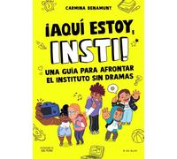 Aquí estoy, insti Una guía para afrontar el instituto sin dramas - Carmina Benamunt - B DE BLOK - ebook (ePub) - Livre
