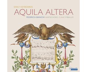 Aquila Altera/Musique pour Clavecin et Clavicymbalum