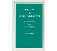 Aquinas on Being and Essence: A Translation and Interpretation