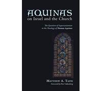 Aquinas On Israel And The Church