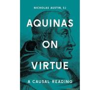 Aquinas On Virtue