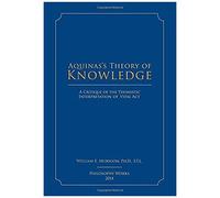Aquinas's Theory Of Knowledge