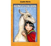 Joanna Konatowicz – Aquino et son lama – Roman junior dès 9 ans – Broché